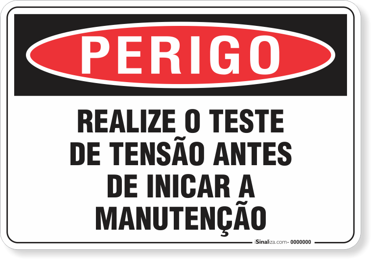 Placa Perigo Realize O Teste De Tensão Antes De Iniciar A Manutenção