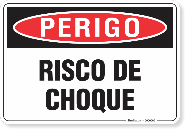 Placa Perigo Risco De Choque