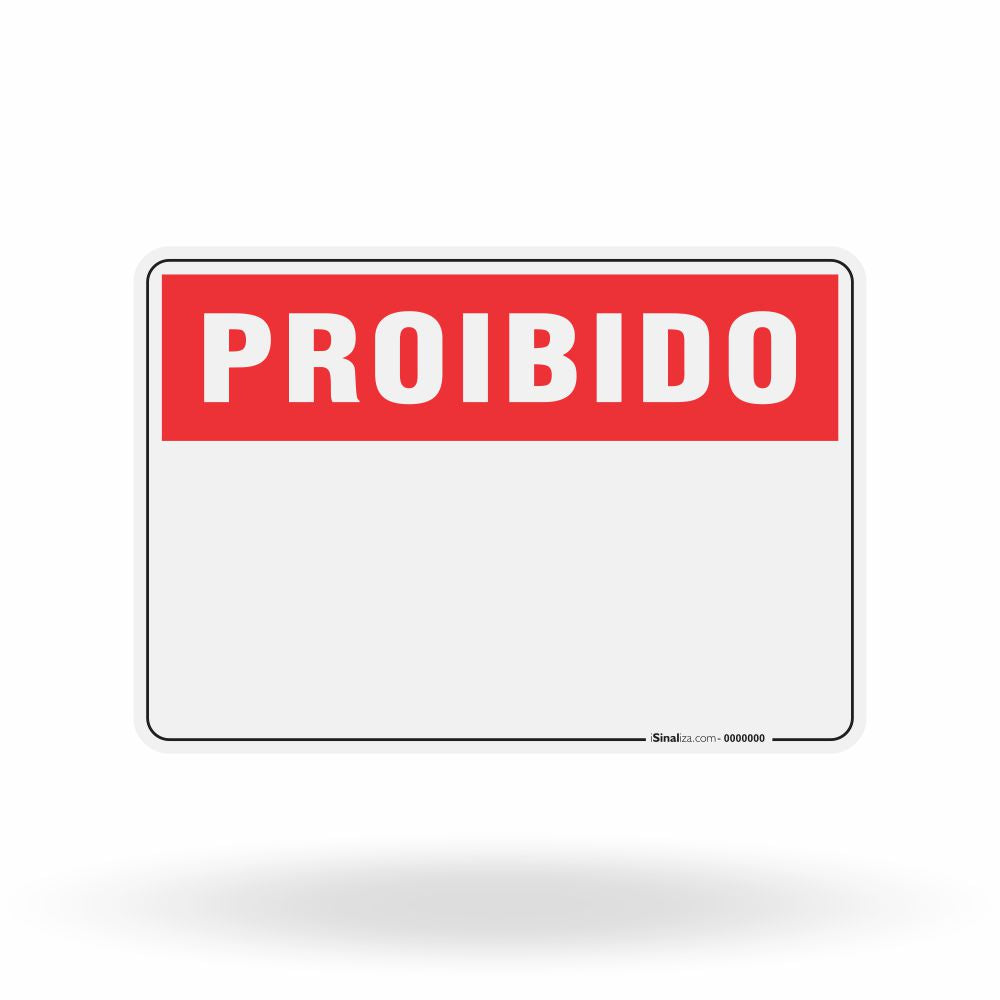 Placa Proibido Personalizada - Restrição Total Customizada