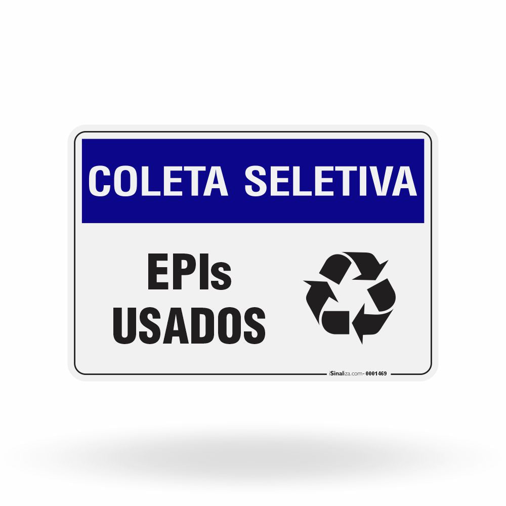 Placa Coleta Seletiva - EPIs Usados