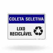 Placa Coleta Seletiva - Lixo Reciclável