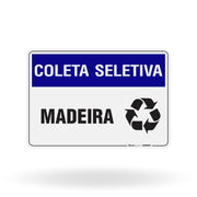 Placa Coleta Seletiva - Madeira