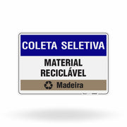 Placa Coleta Seletiva - Madeira