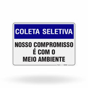 Placa Coleta Seletiva - Nosso Compromisso é com o Meio Ambiente