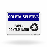 Placa Coleta Seletiva - Papel Contaminado