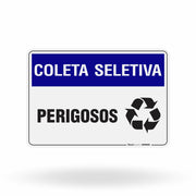 Placa Coleta Seletiva - Perigosos