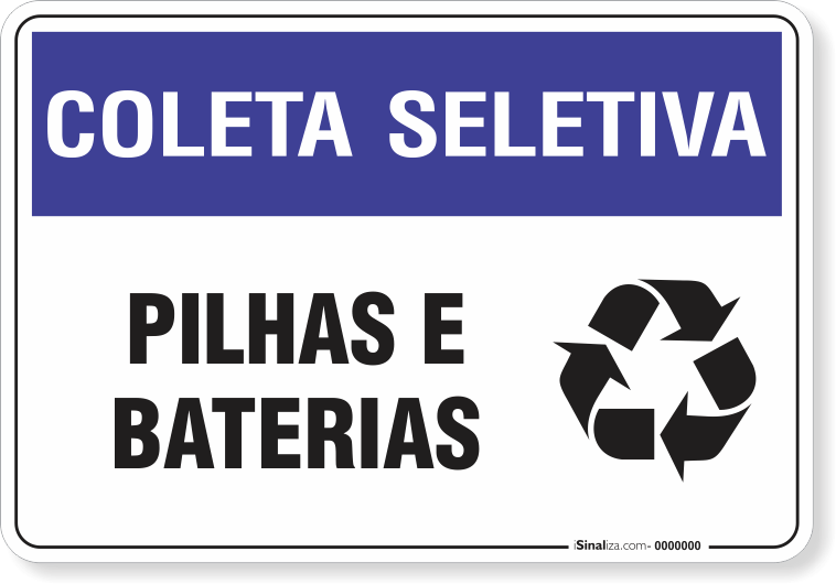 Placa Coleta Seletiva Pilhas E Baterias