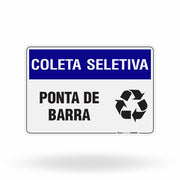 Placa Coleta Seletiva - Ponta de Barra