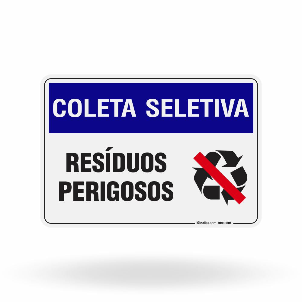 Placa Coleta Seletiva - Resíduos Perigosos