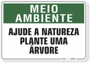 Placa Meio Ambiente Ajude A Natureza Plante Uma Árvore