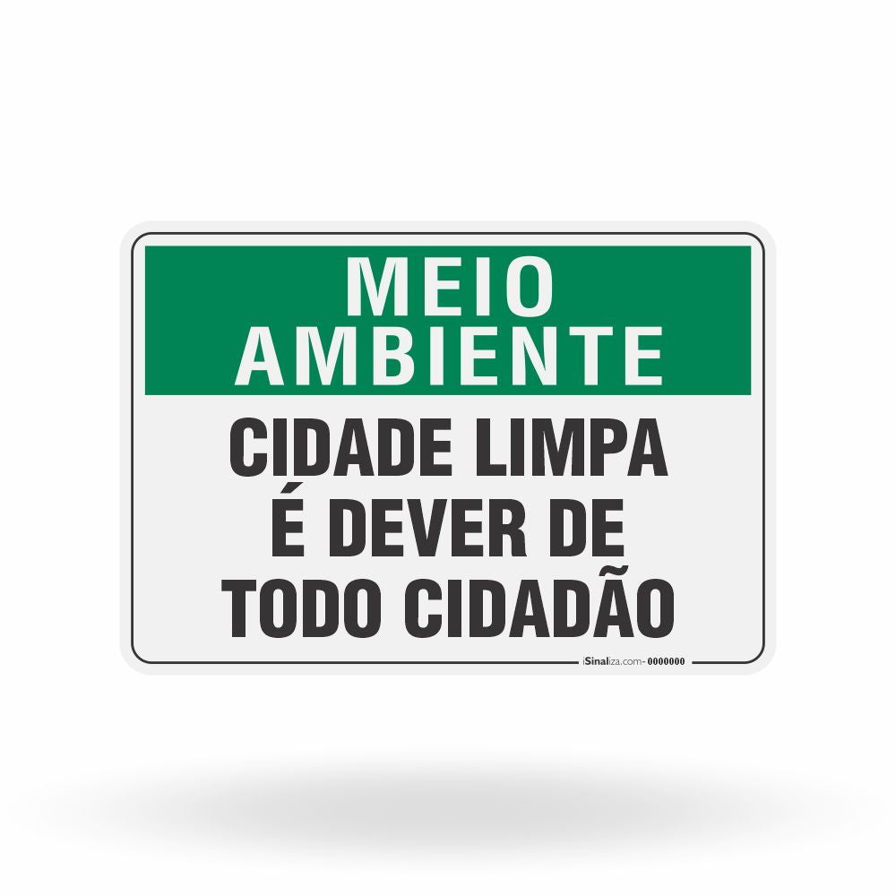 Placa Meio Ambiente - Cidade Limpa é Dever de Todo Cidadão