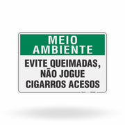 Placa Meio Ambiente - Evite Queimadas, Não Jogue Cigarros Acesos