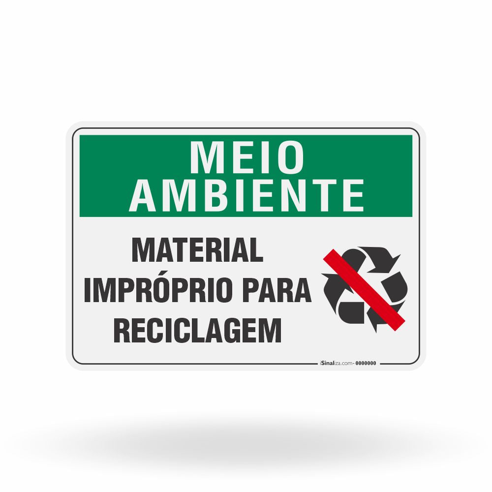 Placa Meio Ambiente - Material Impróprio para Reciclagem