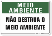 Placa Meio Ambiente Não Destrua O Meio Ambiente
