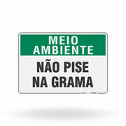 Placa Meio Ambiente - Não Pise na Grama