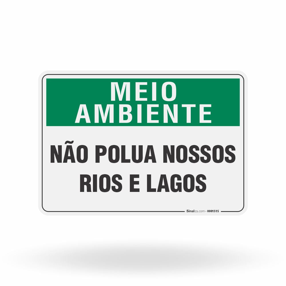 Placa Meio Ambiente - Não Polua Nossos Rios e Lagos