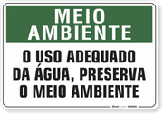 Placa Meio Ambiente O Uso Adequado Da Água, Preserva O Meio Ambiente