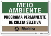 Placa Meio Ambiente Programa Permanente De Coleta Seletiva Madeira