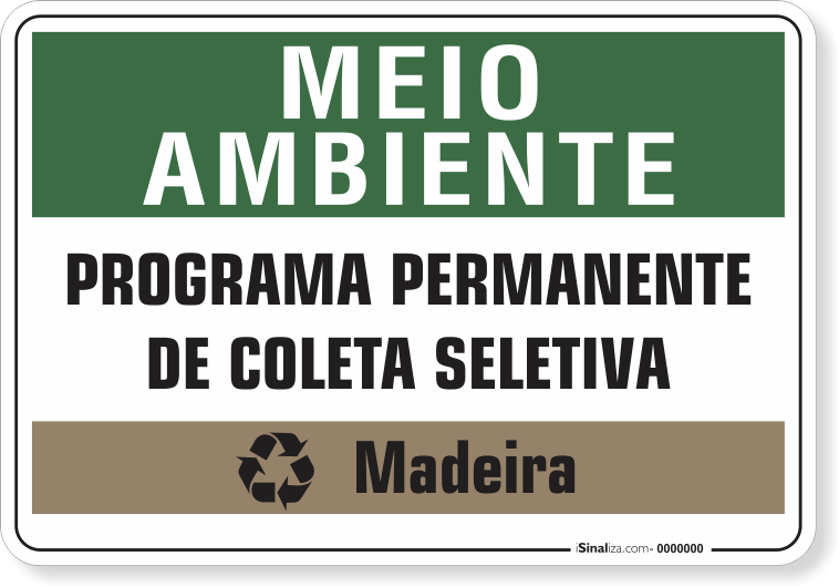 Placa Meio Ambiente Programa Permanente De Coleta Seletiva Madeira