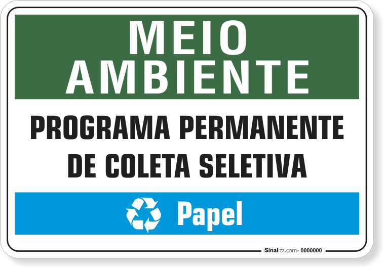 Placa Meio Ambiente Programa Permanente De Coleta Seletiva Papel