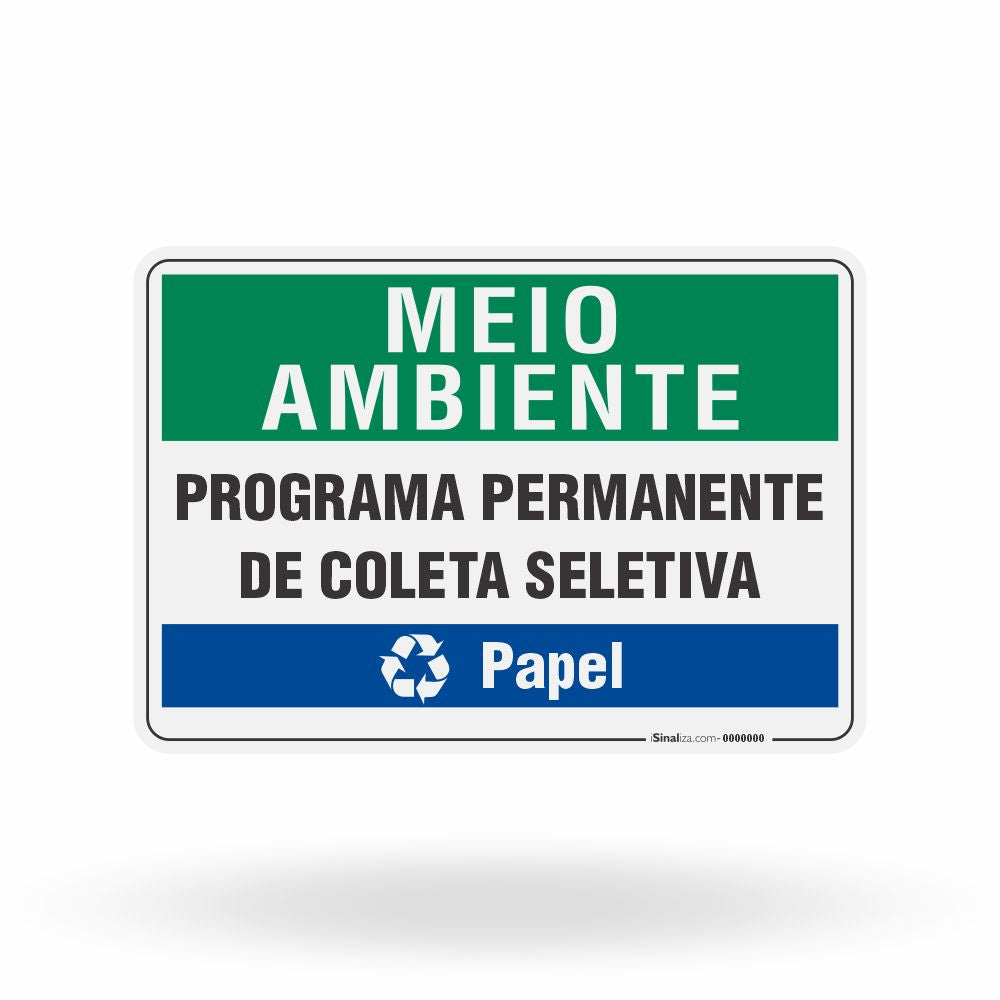 Placa Meio Ambiente - Programa Permanente de Coleta Seletiva Papel