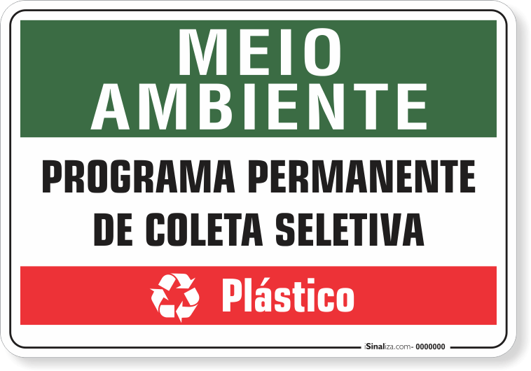 Placa Meio Ambiente Programa Permanente De Coleta Seletiva Plástico