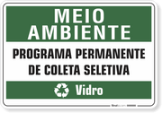 Placa Meio Ambiente Programa Permanente De Coleta Seletiva Vidro