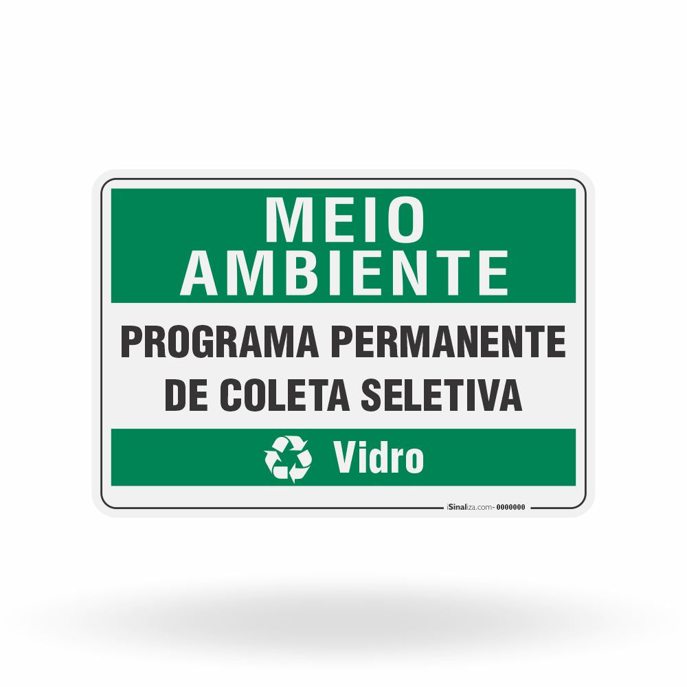 Placa Meio Ambiente - Programa Permanente de Coleta Seletiva Vidro
