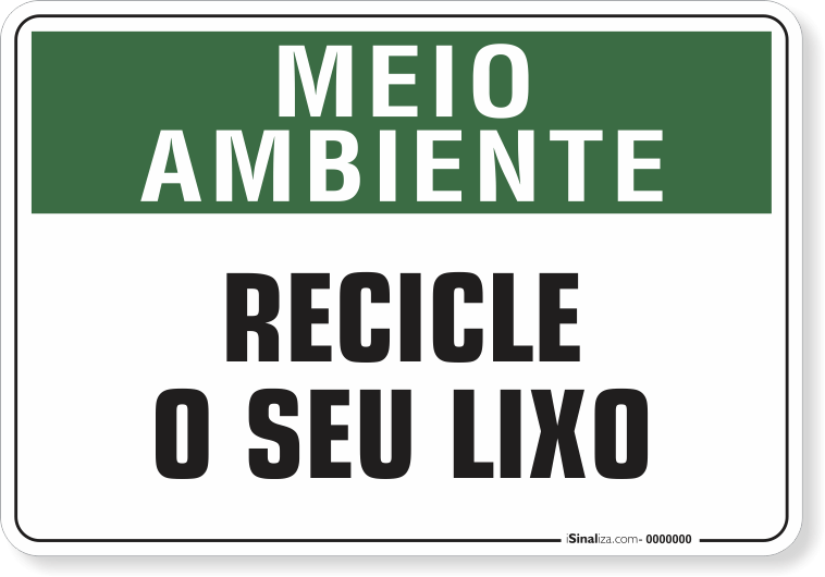 Placa Meio Ambiente Recicle O Seu Lixo