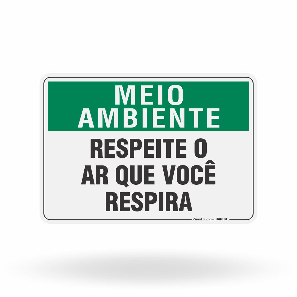 Placa Meio Ambiente - Respeite o Ar Que Você Respira