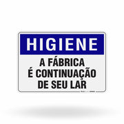 Placa Higiene - A Fábrica é Continuação de seu Lar