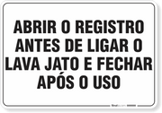 Placa Organização Abrir O Registro Antes De Ligar O Lava Jato E Fechar Após O Uso