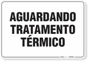 Placa Organização Aguardando Tratamento Térmico