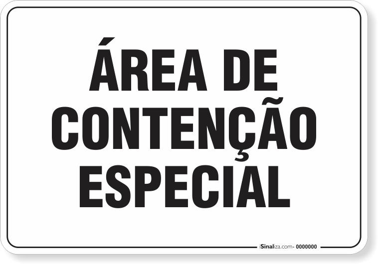 Placa Organização Área De Contenção Especial