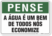 Placa Pense A Água É Um Bem De Todos Nós Economize