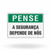 Placa Pense - A Segurança Depende De Nós