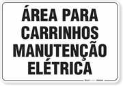 Placa Organização Área Para Carrinhos Manutenção Elétrica