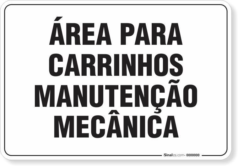 Placa Organização Área Para Carrinhos Manutenção Mecânica
