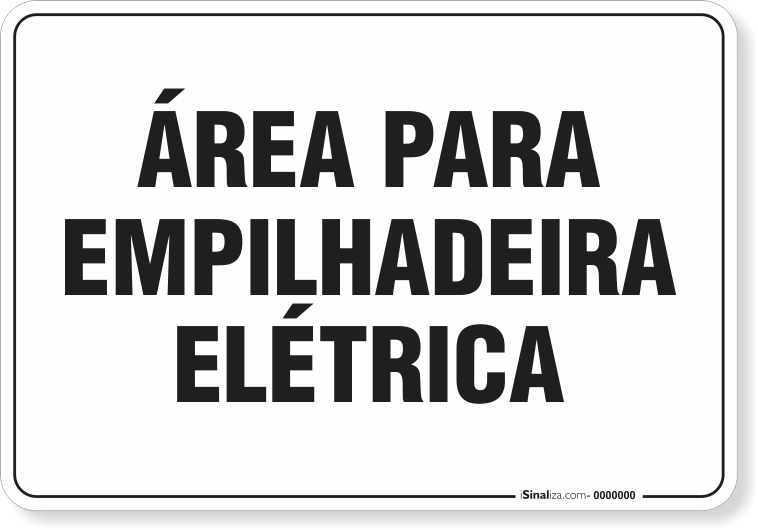 Placa Organização Área Para Empilhadeira Elétrica