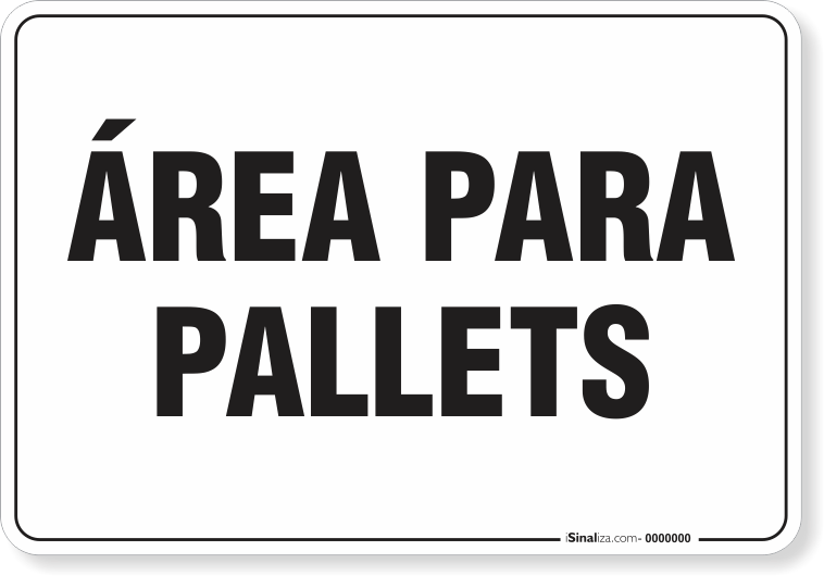Placa Organização Área Para Pallets