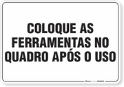 Placa Organização Coloque As Ferramentas No Quadro Após O Uso