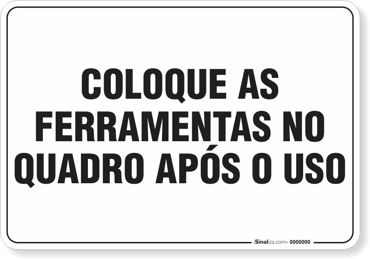 Placa Organização Coloque As Ferramentas No Quadro Após O Uso