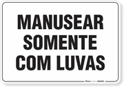 Placa Organização Manusear Somente Com Luvas