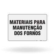Placa Organização - Materiais Para Manutenção dos Fornos