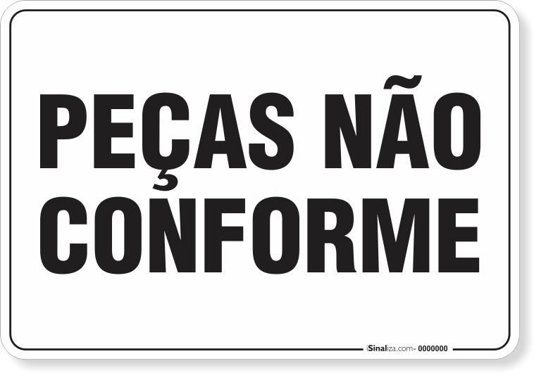 Placa Organização Peças Não Conforme