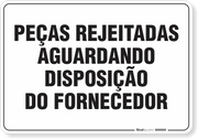 Placa Organização Peças Rejeitadas Aguardando Disposição Do Fornecedor