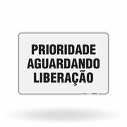 Placa Organização - Prioridade Aguardando Liberação