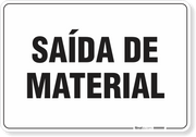 Placa Organização Saída De Material