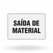 Placa Organização - Saída de Material