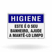 Placa Higiene - Este é o seu Banheiro Ajude a Mantê-lo Limpo